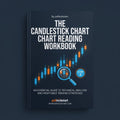 The Candlestick Chart Reading Workbook