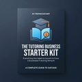 The Tutoring Business Starter Kit