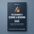 The Beginner's Sewing & Mending Guide