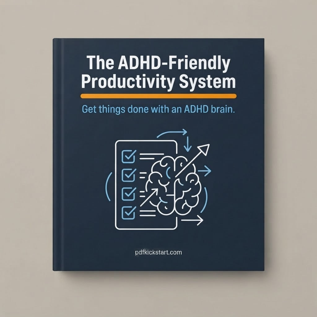 The ADHD-Friendly Productivity System