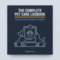 The Complete Pet Care Logbook