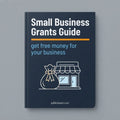 Small Business Grants Guide