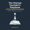 The Startup Founder's Playbook