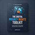 The Digital Privacy Rights Toolkit