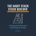 The Habit Stack Builder