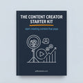 The Content Creator Starter Kit