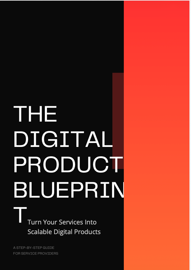 HOW TO TURN YOUR SERVICE INTO A DIGITAL PRODUCT