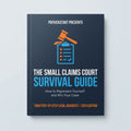 The Small Claims Court Survival Guide