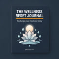 The Wellness Reset Journal