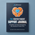 The Foster Parent Support Journal