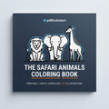 The Safari Animals Coloring Book