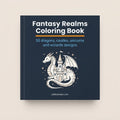 Fantasy Realms Coloring Book