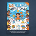 Big Feelings Little Tools