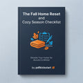 The Fall Home Reset & Cozy Season Checklist