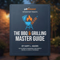 The BBQ & Grilling Master Guide